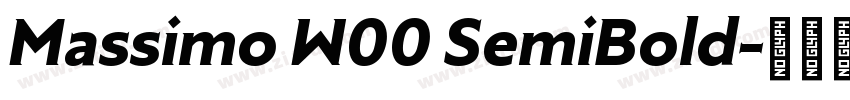 Massimo W00 SemiBold字体转换 Massimo W00 SemiBold字体转换